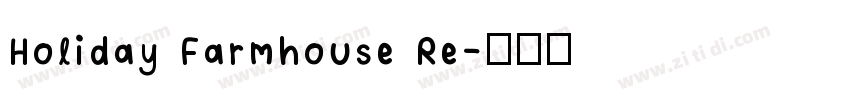 Holiday Farmhouse Re字体转换